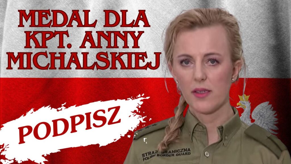 Medal dla kpt. Anny Michalskiej! Nie pozwolimy lżyć polskich mundurowych!