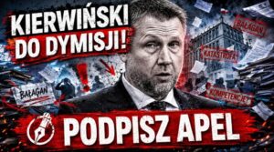 Kierwiński do dymisji!