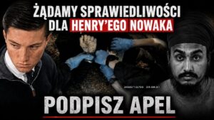 Sprawiedliwość dla Henry'ego Nowaka.